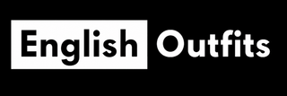 English Outfits